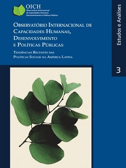 Observatório Internacional de Capacidades Humanas, Desenvolvimento e Políticas Públicas: tendências recentes das políticas sociais na América Latina