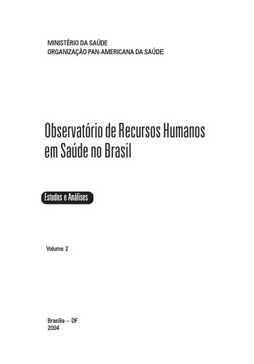 Observatório de recursos humanos em Saúde no Brasil - Estudos e Análises - vol. 2